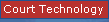 Court Technology Consulting